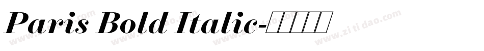 Paris Bold Italic字体转换